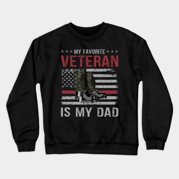 Dad Father's Day My Favorite Veteran Is My Father Proud Kids Veteran Day Gift Crewneck Sweatshirt by peskybeater